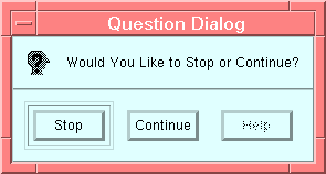 Figure 4-5 Question Dialog Box